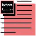 INSTANT QUOTES